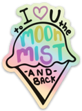 I Love U to the Moon MIST and Back Waterproof Vinyl Sticker